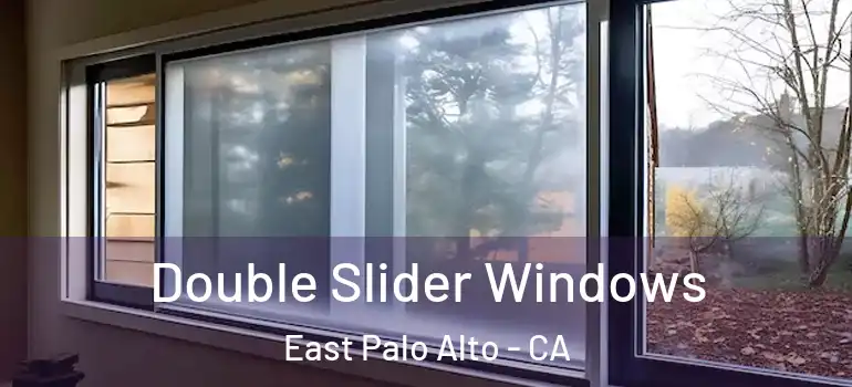  Double Slider Windows East Palo Alto - CA