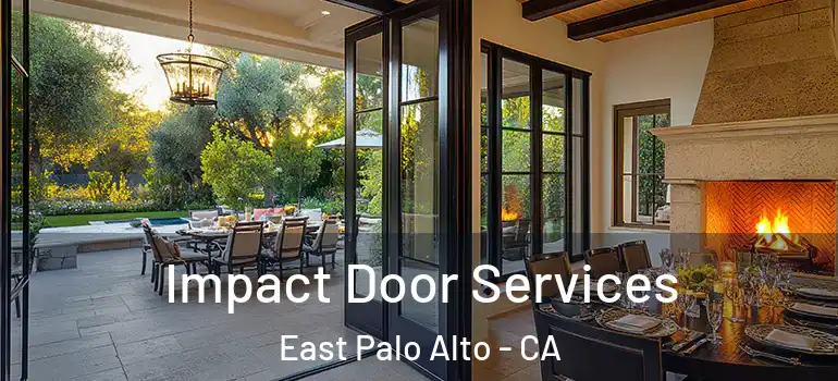  Impact Door Services East Palo Alto - CA